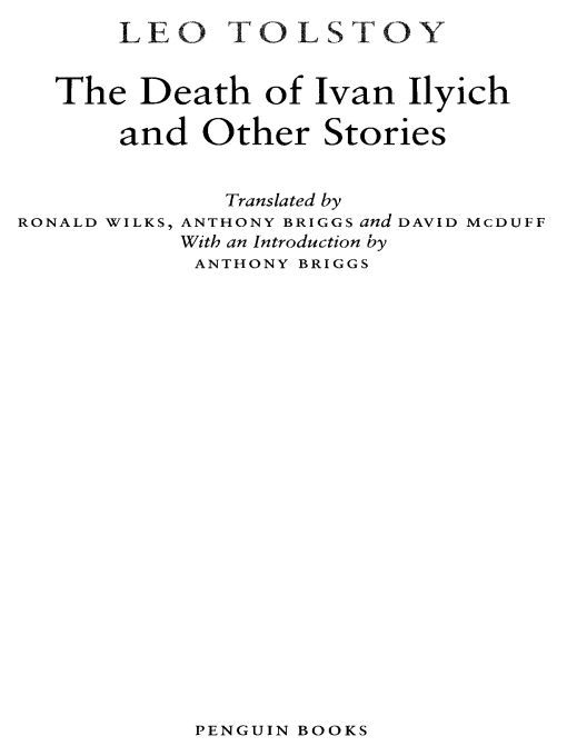 The Death of Ivan Ilyich and Other Stories