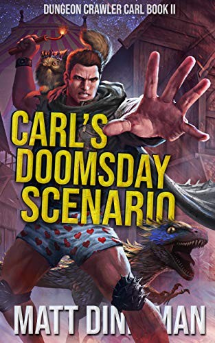 Dungeon Crawler Carl 2: Carl's Doomsday Scenario